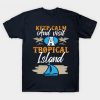 Tropical Island cruise TshirtDV01