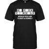 Would You Like T-Shirt FR01