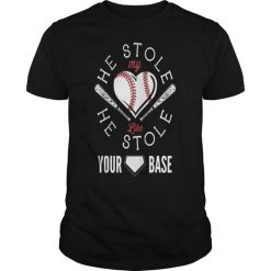 Baseball He Stole My Heart T-shirt FD01
