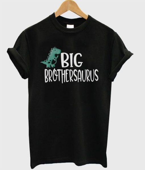 Big brothersaurus tshirt FD01