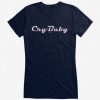 Cry Baby T-Shirt SN01