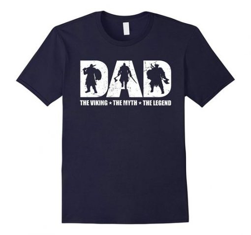 Dad viking legend T shirt SR01