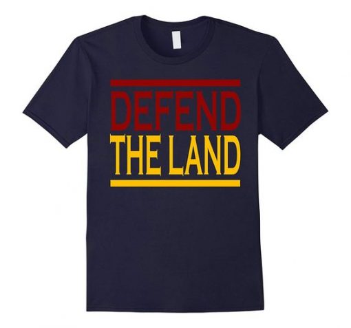 Defend the land T-shirt DS01