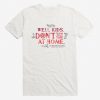Don't Try This At Home T-Shirt DV01