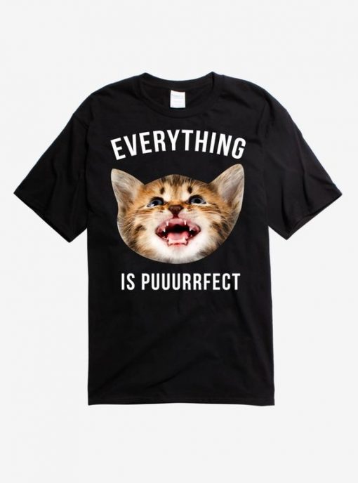 Everything Is Puuurrfect Cat T-Shirt AD01