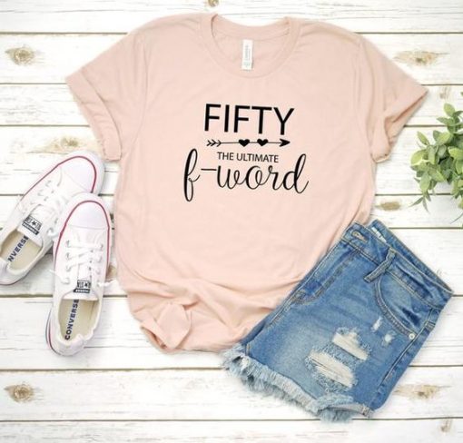 Fifty The Ultimate F Word T-shirt DV01