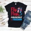 Fireworks Flip Flops and Freedom T-Shirt AV01