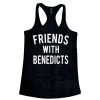 Friends With Benedicts Burnout Tank Top DV01