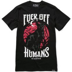 Fuck Off Humans T-Shirt FR01