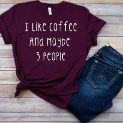 Funny I Laike Cofee T- tshirt DV01