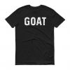 GOAT T Shirt DAN