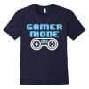Gamer Mode T Shirt SR01