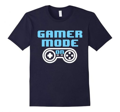 Gamer Mode T Shirt SR01