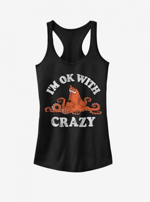 I'm Ok With Crazy Tank Top EL01