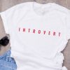 Introvert T-shirt KH01