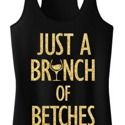 Just a Brunch of Betches Tank Top SN01