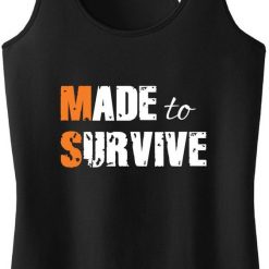Made To Survive Tank Top SN01