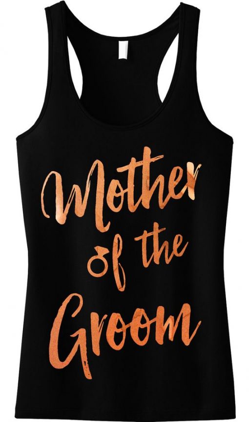 Mother of the Groom Tank Top SN01