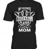 My favorite baseball player T-shirt FD01