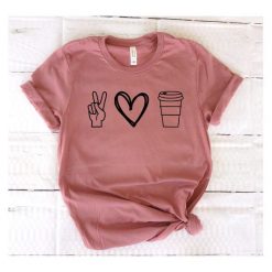 Peace Love And Coffee T-shirt ZK01