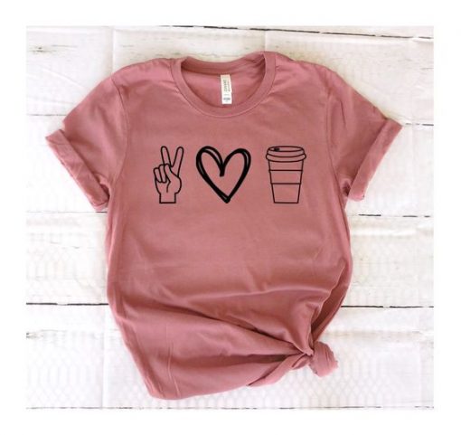 Peace Love And Coffee T-shirt ZK01