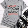 Pitch Please Baseball T-shirt FD01