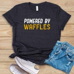 Powered By Waffles T-Shirt SN01