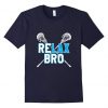 Relax Bro T Shirt SR01