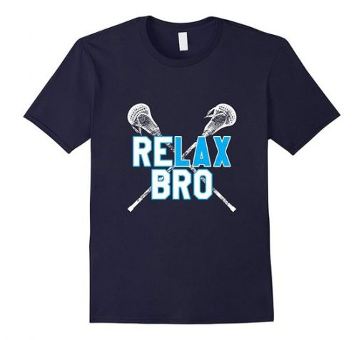 Relax Bro T Shirt SR01