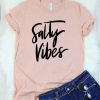 Salty Vibes T-Shirt DV01