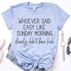 Sunday Morning Tee T-shirt DV01