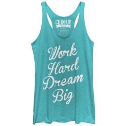 Work Hard Dream Big Tank Top FR01