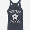 You Can t Stop Me Tank Top FR01