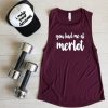 You Had Me At Merlot Tank Top SN01