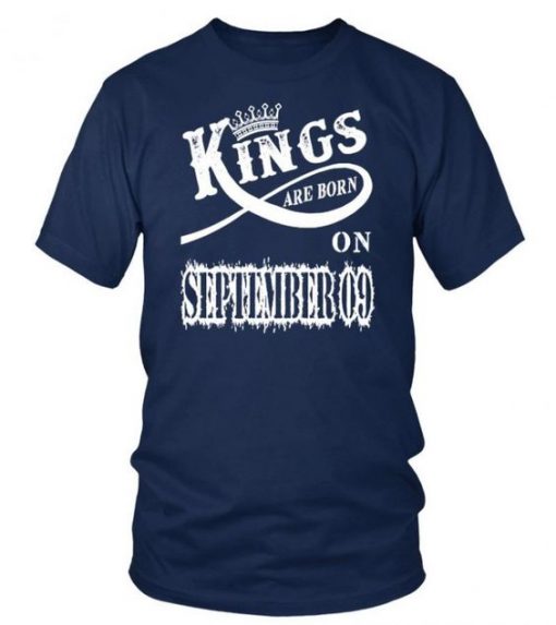 kings are born on september t-shirt DS01