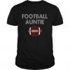 Funny Football Auntie T Shirt  FD01