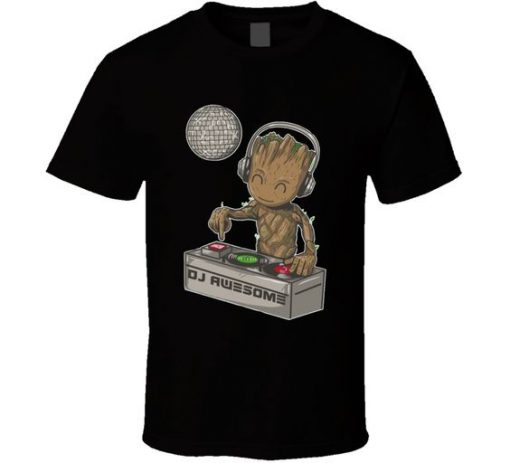 Groot Awesome Dj T Shirt SR01