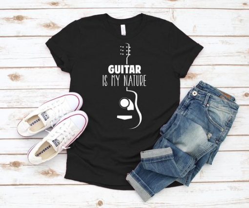 Guitar Is My Nature T-Shirt EL01