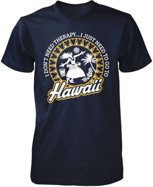 Hawaii Therapy T-Shirt VL01