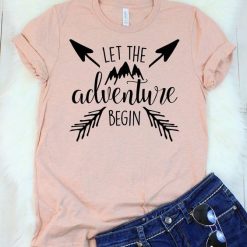 Let the Adventure Begin T-Shirt AV31