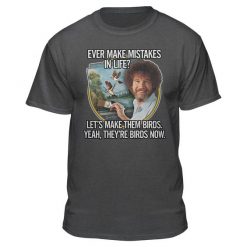 Men's Bob Ross Turn Mistakes T-Shirt AV29Men's Bob Ross Turn Mistakes T-Shirt AV29