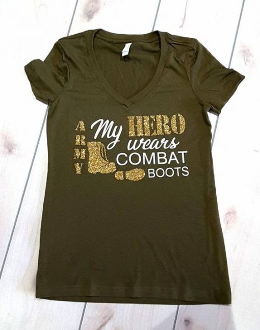 My Hero Wears Combat Boots Proud Army Sister T-shirt FD01