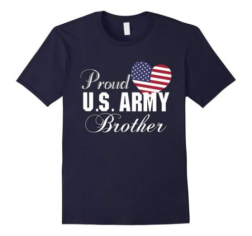 Proud US Army Brother Heart T-shirt FD01