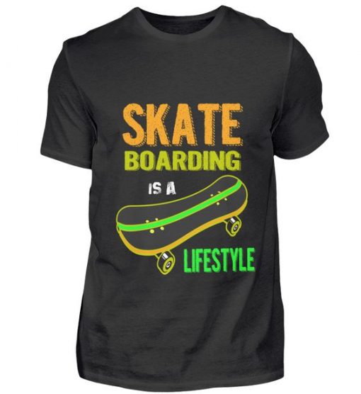 Skateboarding Is A Life Style T-Shirt EL01