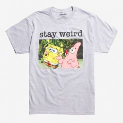 SpongeBob SquarePants Stay Weird T-Shirt AI01