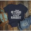 Funny 40th Birthday T Shirt EL2N