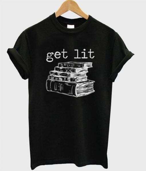 Get Lit Book T-Shirt FD2N