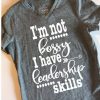 I'm not bossy T-shirt FD2N