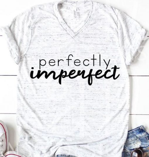 Perfectly Imperfect T-shirt FD2N