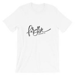 Bella Forgive T-Shirt ND20J0